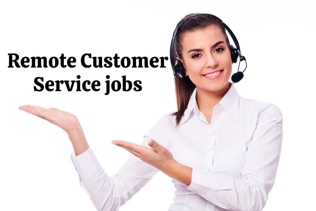 Remote Customer Service Jobs