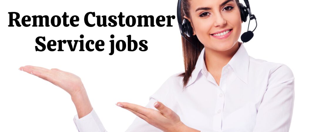 Remote Customer Service Jobs
