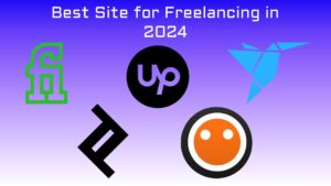 Best Site For Freelancing in 2024